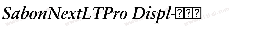 SabonNextLTPro Displ字体转换 SabonNextLTPro Displ字体转换